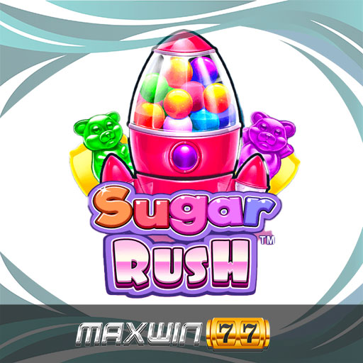 Slot Gacor Sugar Rush Maxwin77 Gampang Maxwin